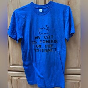 My cat is famous on the internet shirt! So cute. Never worn!
